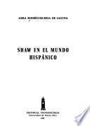 Shaw en el mundo hispánico