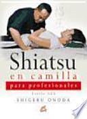 SHIATSU EN CAMILLA PARA PROFESIONALES