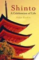 Shinto: A Celebration of Life