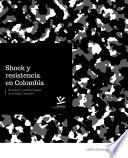 Shock y resitencia en Colombia