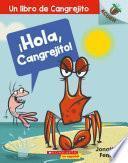 ?Hola, Cangrejito! (Hello, Crabby!)