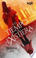 Si el tiempo no existiera