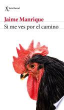 Si me ves por el camino
