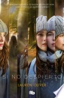 Si no despierto / Before I Fall