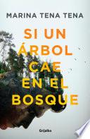 Si un árbol cae en el bosque