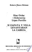 Si Zapata y Villa levantaran la cabeza