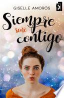 Siempre soñé contigo