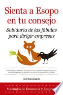 Sienta a Esopo En Tu Consejo
