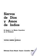 Siervos de Dios y amos de indios