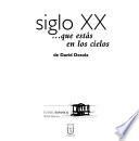 Siglo XX --que estás en los cielos