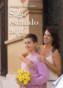 Sigo estando aquí