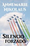 Silencio forzado