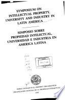 Simposio Sobre Propiedad Intelectual, Universidad E Industria en America Latina