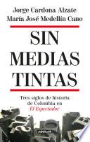 Sin medias tintas