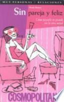 Sin Pareja y Feliz (Single and Loving It)