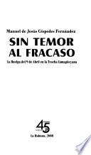 Sin temor al fracaso