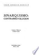Sinarquismo: contrarrevolución