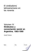 Sindicatos y concertación social en Argentina, 1983-1990