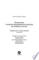 Sindicatos y nuevos movimientos sociales en América Latina