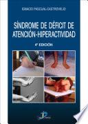 Síndrome de déficit de atención-hiperactividad.