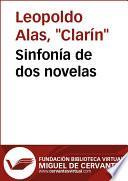 Sinfonía de dos novelas ('Su único hijo'. 'Una medianía')