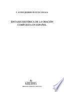 Sintaxis histórica de la oración compuesta en español