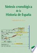 Síntesis cronológica de la historia de España