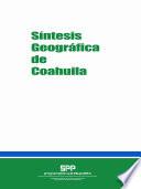Síntesis geográfica de Coahuila