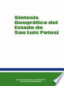Síntesis geográfica del estado de San Luis Potosí