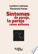 Síntomas de pareja, la pareja como síntoma