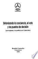 Sintonizando la conciencia, el voto y los puestos de decisión