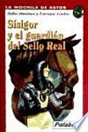 Sísigor y el guardián del Sello Real