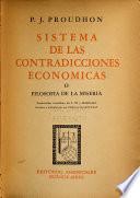 Sistema de las contradicciones económicas; o, Filosofía de la miseria
