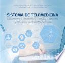Sistema de telemedicina basado en una arquitectura orientada a servicios y aplicado a la rehabilitación física