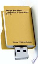 Sistemas de archivo y clasificación de documentos. UF0347