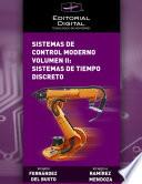 Sistemas de control moderno. Volumen II: sistemas de tiempo discreto