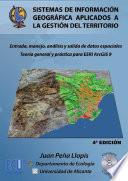 Sistemas de información geográfica aplicados a la gestión del territorio