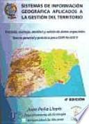Sistemas de información geográfica aplicados a la gestión del territorio