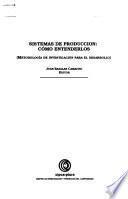 Sistemas de producción, cómo entenderlos