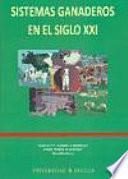 Sistemas ganaderos en el siglo XXI