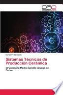 Sistemas Técnicos de Producción Cerámica