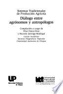 Sistemas tradicionales de producción agrícola
