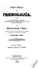 Sistemo completo de frenología con sus aplicaziones al adelanto i mejoramiento del hombre individual i sozialmente considerado
