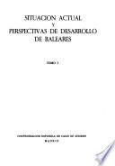Situación actual y perspectivas de desarrollo de Baleares