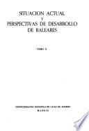 Situación actual y perspectivas de desarrollo de Baleares