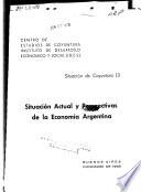 Situación actual y perspectivas de la economía argentina