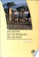 Situacion de Los Bosques Del Mundo 2005