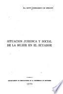 Situación jurídica y social de la mujer en el Ecuador
