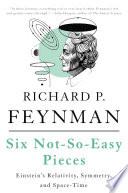 Six Not-So-Easy Pieces
