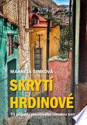 Skrytí hrdinové: tři případy mexického románu noir